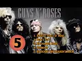 Download Lagu TOP 5 BEST SONGS - GUNS N' ROSES