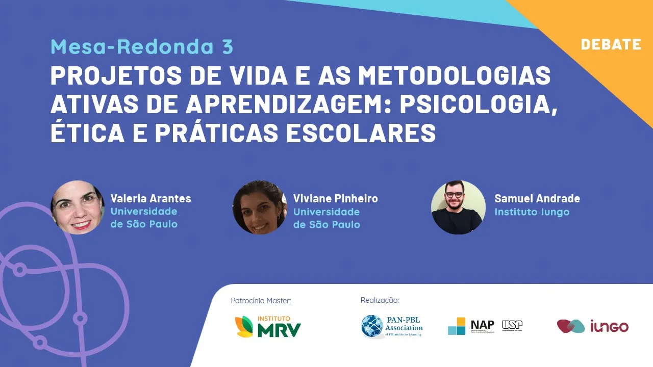 Projetos de vida e as metodologias ativas de aprendizagem - parte 2