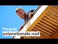 How to Install Polycarbonate Roof DIY