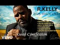 Download Lagu R.kelly - Good Confession Gospel Album 2025 