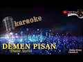 Download Lagu DEMEN PISAN KARAOKE DIANA SASTRA