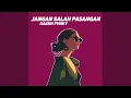 Download Lagu Jangan Salah Pasangan