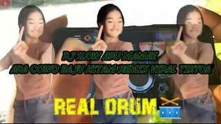 Download DJ SLOW ADU MAMAE ADA COWO BAJU HITAM REMIX VIRAL TIKTOK REAL DRUM🥁 MP3