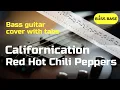 Download Lagu Red Hot Chili Peppers - Californication - Bass cover with tabs