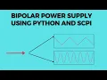 Python and SCPI commands to control Programmable Power supply using OPAMP