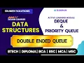 Deque and Priority Queue Double Ended Queue Data Structures