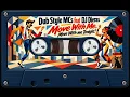 Dub Style MCs feat DJ Dieras - Move With Me, Move With me Tonight!