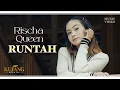 Download Lagu RUNTAH - Rischa Queen (Official Music Video)