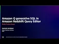 Amazon Q generative SQL in Amazon Redshift Query Editor Public Demo Amazon Web Services