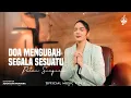 Download Lagu Doa Mengubah Segala Sesuatu - Putri Siagian (Official Music Video)