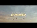 Miss Nine & ReDub  - Summer (Alternative Music Video)