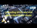 USB - Accessing GPIOs over USB with tinyUSB