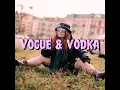 Download Lagu Vogue \u0026 Vodka - Lala Isilme (Official Music Video)