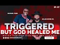 Mike Todd Opens Up on Trauma Marriage Faith This Changed Everything