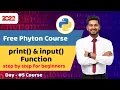 python course for beginners Python print and input Function Full python course
