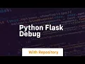 python flask debug