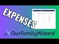 How to use OFWPay and Expenses in OurFamilyWizard