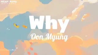 Oon Myung - Why ( Music Lyrics )