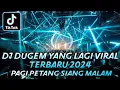 Download Lagu DJ DUGEM YANG LAGI VIRAL TERBARU 2024 ⁉️ Dj Pagi Petang Siang Malam ‼️ DJ FUNKOT TERBARU FULL BASS