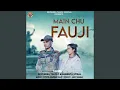 Lagu MAIN CHU FAUJI