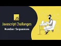 Javascript Challenge - Number Sequence