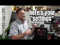 Weld With Me LIVE Setup here s your settings