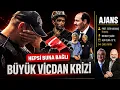 Buyuk vicdan krizi hepsi buna bagli Ajans