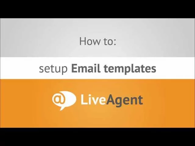 Thumbnail for How to create Email templates in LiveAgent