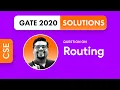 GATE 2020 ROUTING question