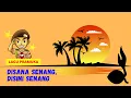Download Lagu Disini Senang Disana Senang | Lagu Pramuka
