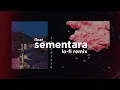 Download Lagu Float - Sementara (Lo-Fi Remix)