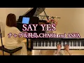 Download Lagu 【SAY YES/ CHAGE and ASKA 】1991年 飛鳥涼  Piano Solo「101回目のプロポーズ」主題歌