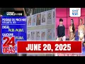 Download Lagu 24 Oras Express: June 20, 2025 [HD]