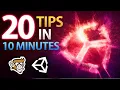 20 Unity Tips in 10 MINUTES