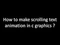 scrolling text in c graphics