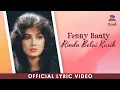Download Lagu Fenny Bauty - Rindu Belai Kasih (Official Lyric Video)