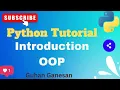 Python OOPS Introduction Object Oriented Programming Class Blueprint Properties Methods
