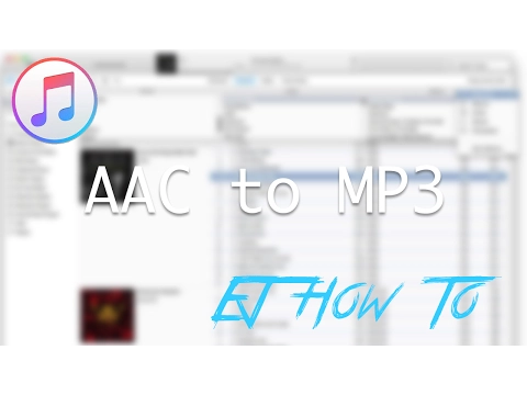 Download MP3 How To Convert AAC (iTunes) to MP3 Using iTunes | Tutorial | EJ How To