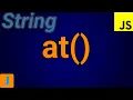 JavaScript String at Method