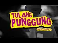 Download Lagu LOS JANTOS - TULANG PUNGGUNG (Official Music Video)