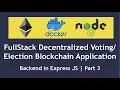 Build a Fullstack Decentralized Blockchain Application using Javascript Part 3