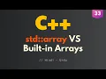 33 std array OR Built-in Arrays -