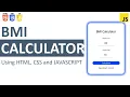 Creating a BMI Calculator using HTML CSS JavaScript