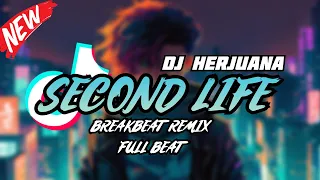 dj second life breakbeat remix full beat terbaru 2023