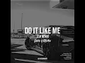 Do It Like Me (ESH Remix)