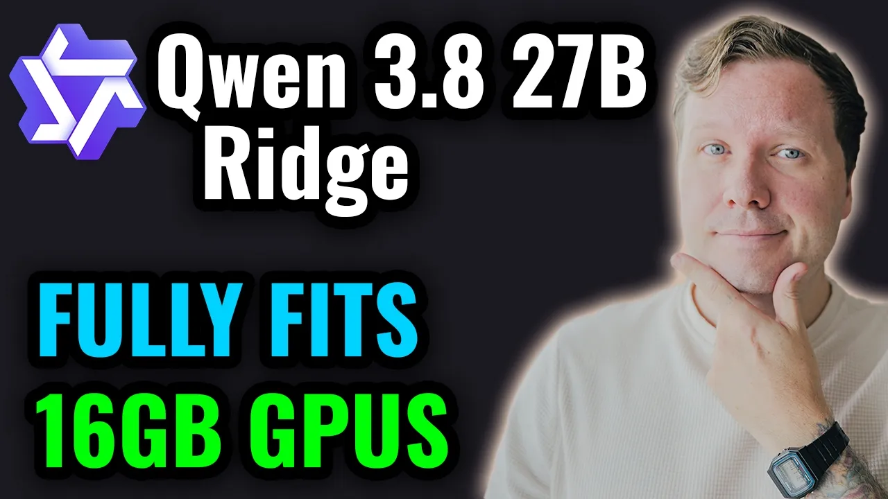 Qwen 3.8 27B Ridge tested - 16GB Local LLM setup: video thumbnail