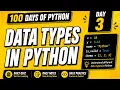 100 Days Of Python Data Types in Python PY2AI