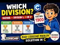 Which Division CodeChef Solution in C Easy Beginner Tutorial