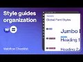 Style Guides Organization Webflow Checklist