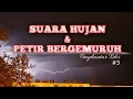 Download Lagu SUARA HUJAN \u0026 PETIR BERGEMURUH - PENGHANTAR TIDUR #3